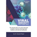 Viral Immunity with Humic Acid: The Missing Link in our Food Chain that Provides a Massive Broad Spectrum Antibiotic and Anti-Viral Medication