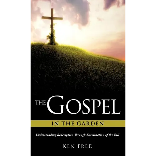 The Gospel in the Garden