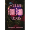 Jingle Bell Rock Star Murders