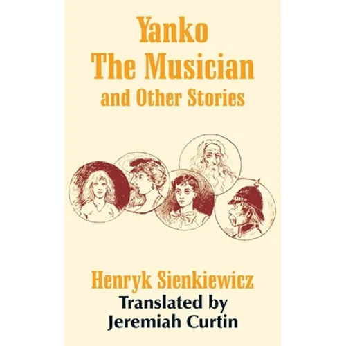 Yanko The Musician and Other Stories
