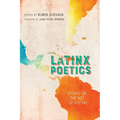 Latinx Poetics: Essays on the Art of Poetry
