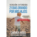 21 Días Orando Por MIS Hijos