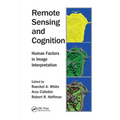 Remote Sensing and Cognition: Human Factors in Image Interpretation