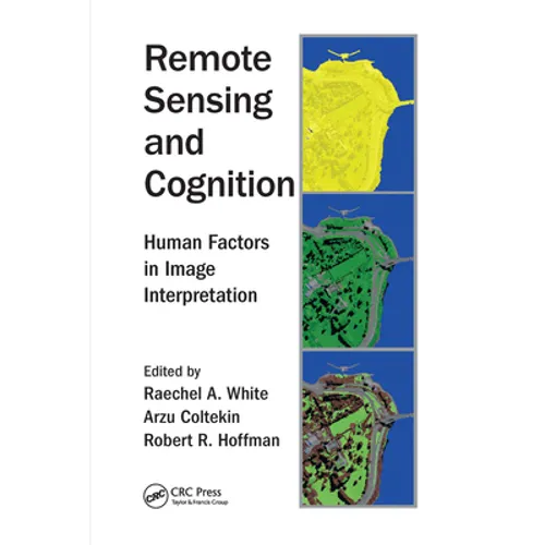 Remote Sensing and Cognition: Human Factors in Image Interpretation