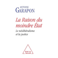 Neoliberal Justice / La Raison du moindre État: Le néolibéralisme et la justice