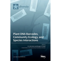 Plant DNA Barcodes, Community Ecology, and Species Interactions