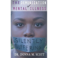 The Demonization of Mental Illness