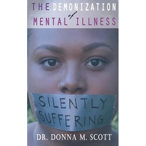 The Demonization of Mental Illness