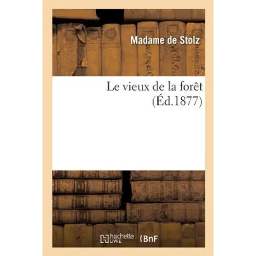 Le Vieux de la Forêt
