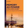 Memory as Power: Historical Criminology and the Role of the Past in Critical Scholarship