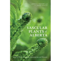 Vascular Plants of Alberta, Part 1: Ferns, Fern Allies, Gymnosperms, and Monocots
