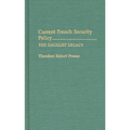 Current French Security Policy: The Gaullist Legacy