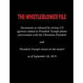 The Whistleblower File: Documents as released by various US agencies related to President Trump's phone conversation with the Ukrainian President and