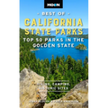 Moon Best of California State Parks: Top 50 Parks in the Golden State