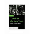 Travels In The Skin Trade: Tourism And The Sex Industry