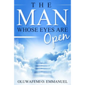 The Man Whose Eyes Are Open