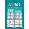 Variety Puzzle Books for Adults - 400 Easy Puzzles 9x9: Killer Sudoku, Killer Sudoku X, Killer Sudoku Jigsaw, Argyle Killer Sudoku (Volume 15)