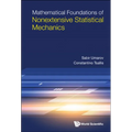 Mathematical Foundations of Nonextensive Statistical Mech