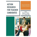 Action Research for Teacher Candidates: Using Classroom Data to Enhance Instruction