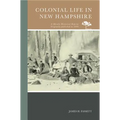 Colonial Life in New Hampshire