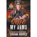 Safe in My Arms: A Christian Romantic Suspense