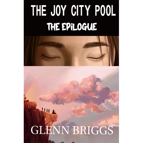The Joy City Pool the Epilogue
