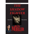 The Shadow Fighter