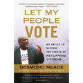 Let My People Vote: My Battle to Restore the Civil Rights of Returning Citizens