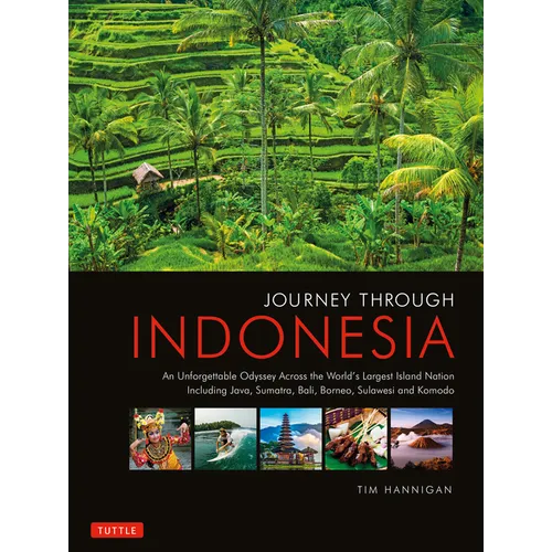 Journey Through Indonesia: An Unforgettable Journey from Sumatra to Papua