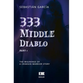 333 Middle Diablo: Part 1