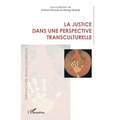 La justice dans une perspective transculturelle