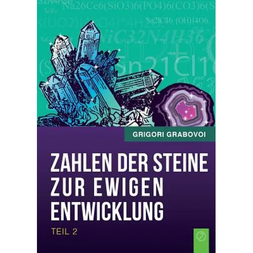 "Die Zahlen der Steine zur ewigen Entwicklung" - Teil 2