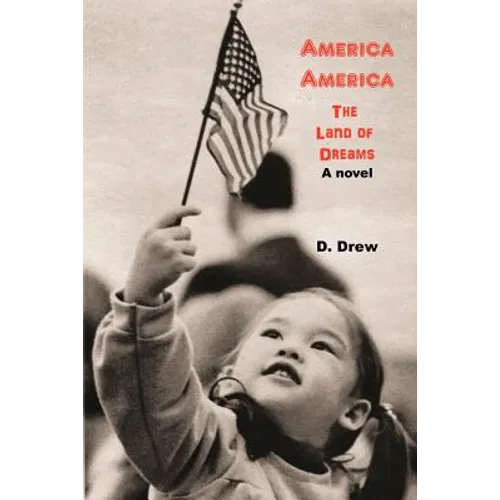 America America: The Land of Dreams