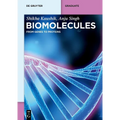 Biomolecules: From Genes to Proteins