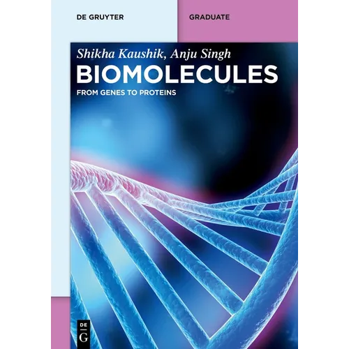 Biomolecules: From Genes to Proteins