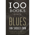 100 Books Every Blues Fan Should Own