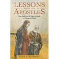 Lessons from the Apostles: How God Uses All Types of People to Change the World