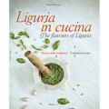 Liguria in Cucina: The Flavours of Liguria