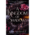 A Kingdom of Shadows