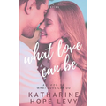 What Love Can Be