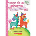 Diario de Un Unicornio #1: El Amigo Mágico de Iris (Bo's Magical New Friend): Volume 1