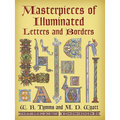 Masterpieces of Illuminated Letters and Borders