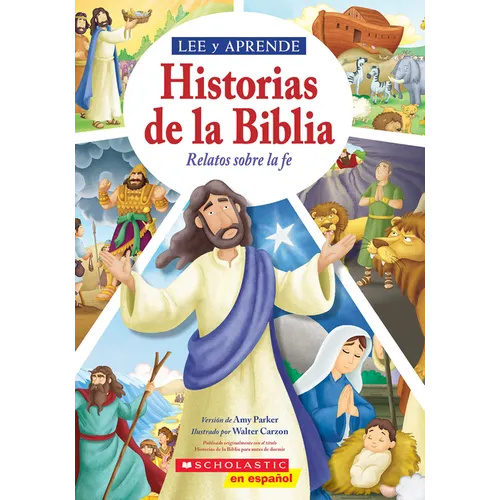 Lee Y Aprende: Historias de la Biblia: Relatos Sobre La Fe (Read and Learn: 5-Minute Bible Stories)