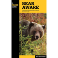 Bear Aware: The Quick Reference Bear Country Survival Guide