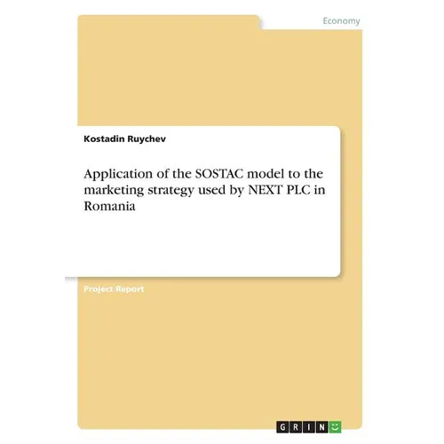 Application of the SOSTAC model to the marketing strategy used by NEXT PLC in Romania