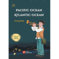 Pacific Ocean, Atlantic Ocean/大西洋，太平洋
