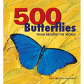 500 Butterflies: Butterflies from Around the World