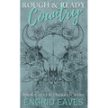 Rough & Ready Country: Books 7-9: Rough & Ready Country