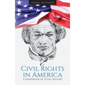 Civil Rights in America: A Handbook of Legal History