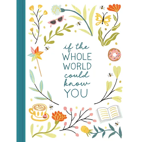 If the Whole World Could Know You